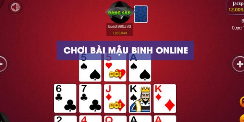 Phương Pháp Chơi Mậu Binh Tối Ưu Cơ Hội Chiến Thắng Giới thiệu thông tin cơ bản về game bài mậu binh