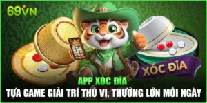 App Xóc Đĩa 69vn